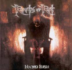 Roots Of Rot : Hated Flesh